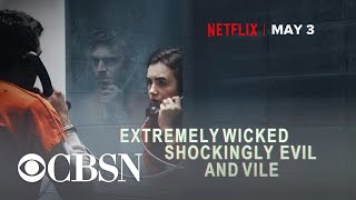 Zac Efron Lily Collins on Ted Bundy Movie Extremely Wicked Shockingly Evil and Vile [upl. by Yrelle]