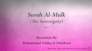 Surah Al Mulk The Sovereignty 067 Muhammad Siddiq al Minshawi Quran Audio [upl. by Suzette]