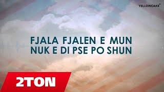 2TON  Ta fali jeten Official Video Lyrics 2016 [upl. by Aiduan]