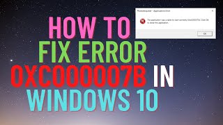 How To Fix Error 0xc000007b in Windows 10 [upl. by Daniala]