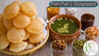 Pani Puri  Golgapa Recipe with Teekha Pani Sweet Chutney and Stuffing  The Terrace Kitchen [upl. by Tammy]