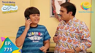 Taarak Mehta Ka Ooltah Chashmah  Episode 775  Full Episode [upl. by Griseldis832]