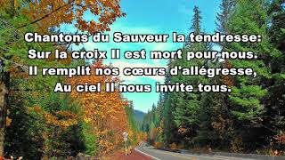 11 Chants D’espérance Français Chantons Du Sauveur La Tendresse [upl. by Allene]