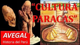 CULTURA PARACAS  PERÚ  AEDUCACION [upl. by Zeralda]