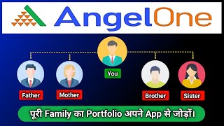 How to Add Family Members Portfolio in AngelOne [upl. by Avrom]