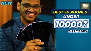 TOP 5 Best 5G Phones Under 10000 in MARCH 2024 l Best Mobile Under 10000 [upl. by Roz]