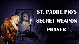 St Padre Pios Secret Weapon Prayer  Novena to the Sacred Heart of Jesus [upl. by Aran842]