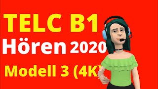 TELC B1 Hören 2020  B1 Prüfung Hörverstehen Modell 3  4K [upl. by Atirabrab243]