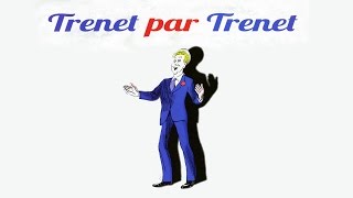 Trenet par Trenet  Documentaire [upl. by Alah]