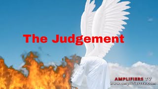 The Judgement  Part 4 AmplifiersTV  Episode 47 [upl. by Brunella]