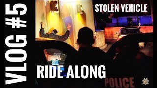 Chico PD Ride Along VLOG 5 Stolen Vehicle [upl. by Rance864]