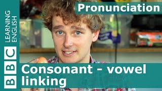 👄 Tims pronunciation workshop Consonant  vowel linking [upl. by Aelat]