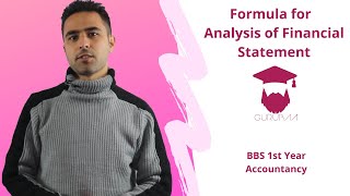 Formula for Analysis of Financial Statements  BBS 1st year  Accountancy [upl. by Ivon]