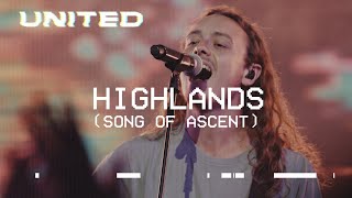 Highlands Song Of Ascent Live Hillsong UNITED [upl. by Guzel]