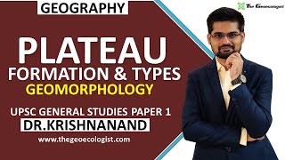 Plateau  Formation and Types  Geomorphology  Dr Krishnanand [upl. by Laryssa]