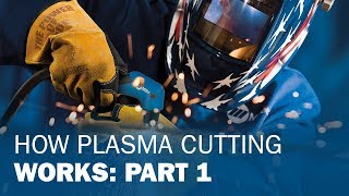 How Plasma Cutting Works Part 1 [upl. by Robbert]