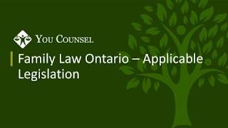 Part 1 Family Law Ontario  Applicable Legislation [upl. by Aliet]