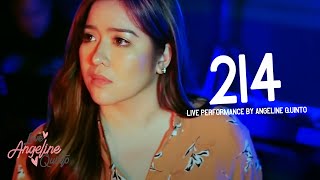 214 Live Performance  Angeline Quinto [upl. by Odlanor332]