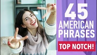 45 COMMON PHRASES IN AMERICAN ENGLISH [upl. by Adeys]