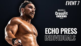 Event 7 Echo Press—2022 NOBULL CrossFit Games [upl. by Nazler]