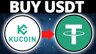 How To Buy USDT Tether On Kucoin Exchange  Buy Crypto [upl. by Sisely874]