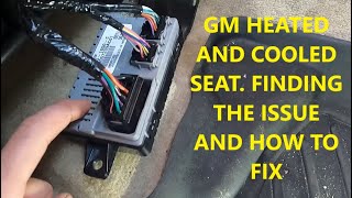 How to fix HeatedCooled Seats in GM Vehicles Escalade Tahoe Suburban Yukon Denali [upl. by Olag]