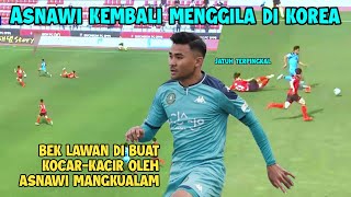 MENJADI STARTER DI TIM ANSAN GREENERS ASNAWI MANGKUALAN MEMBUKTIKAN KELASNYA YC SPORT [upl. by Reeve333]