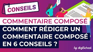 Comment rédiger un commentaire composé en 6 conseils [upl. by Eoz]