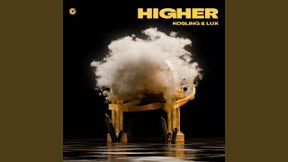 Higher [upl. by Lula]