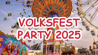 VOLKSFEST PARTY 2025  NonStopMegaMix  Über 50 Minuten Musik für die VolksfestSaison [upl. by Reinert223]