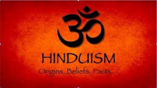 Hinduism  Worlds Oldest Religion Explained  Origins Beliefs Facts [upl. by Eelyac2]