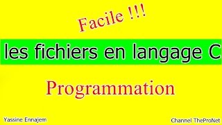 les fichiers en langage c [upl. by Drahser686]