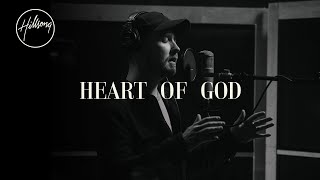 Heart Of God  Hillsong Worship [upl. by Etnovahs]