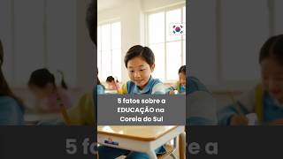 Educação na Coreia do Sul [upl. by Nireil110]