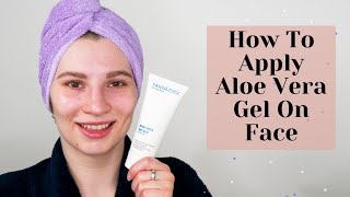 How to Apply Aloe Vera Gel on Face [upl. by Spragens]