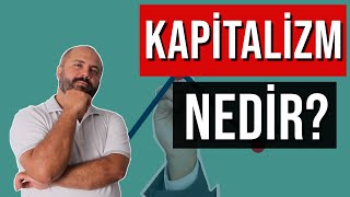 KAPİTALİZM NEDİR  Kapitalizmin Tarihi [upl. by Eskill923]