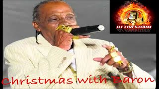 Baron Christmas Mix by DJ Firestorm SOCA PARANG MIX [upl. by Adnoloy]