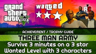 GTA 5  THREE MAN ARMY Guide  Achievement  Trophy  3 Stars [upl. by Eadahc985]