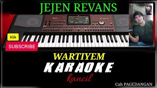 WARTIYEM WA KANCIL KARAOKE [upl. by Carolann]