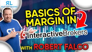 Basics of Margin in Interactive Brokers [upl. by Ahsiekam]