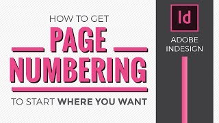 How to get page numbering to start where you want in Indesign [upl. by Anyak]