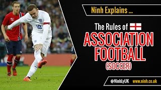 The Rules of Football Soccer or Association Football  EXPLAINED [upl. by Veejar]