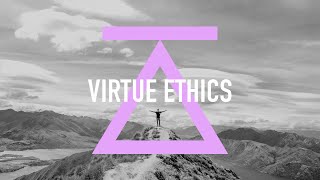 Virtue Ethics [upl. by Ahsinrad]