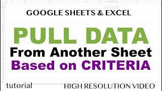 How to Pull Data from Another Sheet based on Criteria in Excel amp Google Sheets [upl. by Abert]