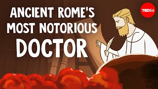 Ancient Rome’s most notorious doctor  Ramon Glazov [upl. by Karel]