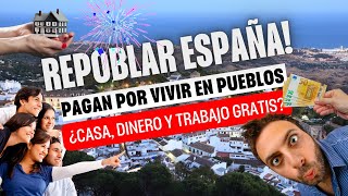 🟢 Repoblar España es Verdad que Pagan por Vivir en Pueblos de España [upl. by Aened]