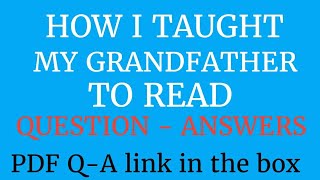 How I Taught My Grandmother to Read questions answersHow I Taught My Grandmother to read pdf in des [upl. by Rimat]