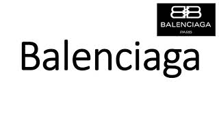 How to Pronounce Balenciaga CORRECTLY [upl. by Nodnarg492]