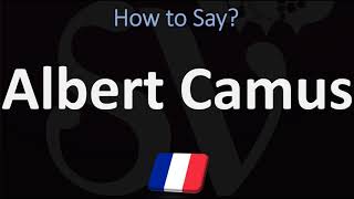 How to Pronounce Albert Camus  French amp English Pronunciation [upl. by Ira562]