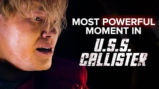 Most Powerful Moment In Black Mirror USS Callister [upl. by Anelliw]